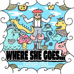 Where She Goes...