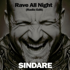 Sindare - We Rave All Night ( Remasterd Radio 24Bit 192kHz )