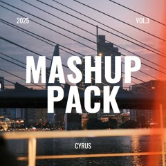 CYRUS MASHUP PACK VOL.3 "Preview"