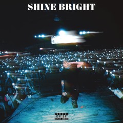 Shine Bright Prod @wooski2k