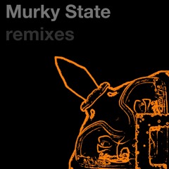 Murky State (Snomed's ReVisit mix)