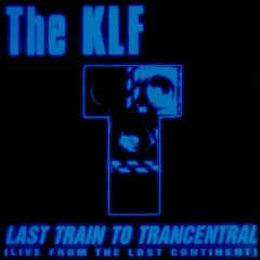KLF - Last train to trancentral (Nastasio's Future house Extended Remix)