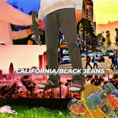 CALIFORNIA/BLACK JEANS(prod. Fiabba)