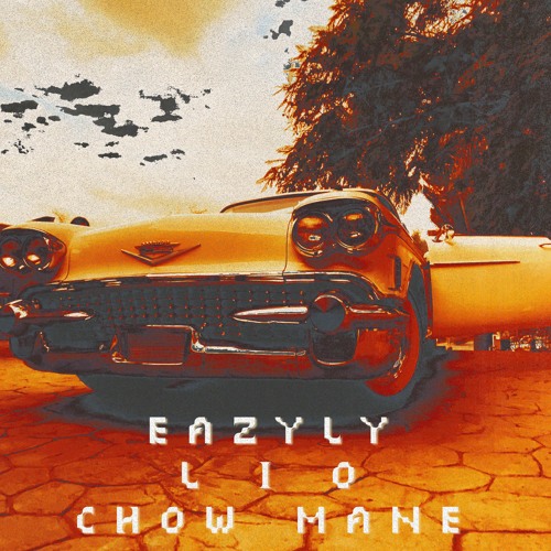 Bring That Loot Eazyly L I O Chow Mane By Fu Dog Music