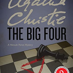 [Read] EPUB 📄 The Big Four: A Hercule Poirot Mystery (Hercule Poirot series Book 5)