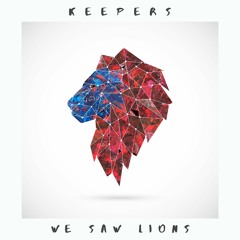 We Saw Lions - Keepers