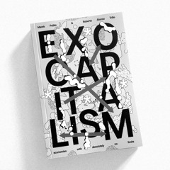 Preview | Exocapitalism, the Book - Marek Poliks & Roberto Alonso Trillo (NM90) 2025