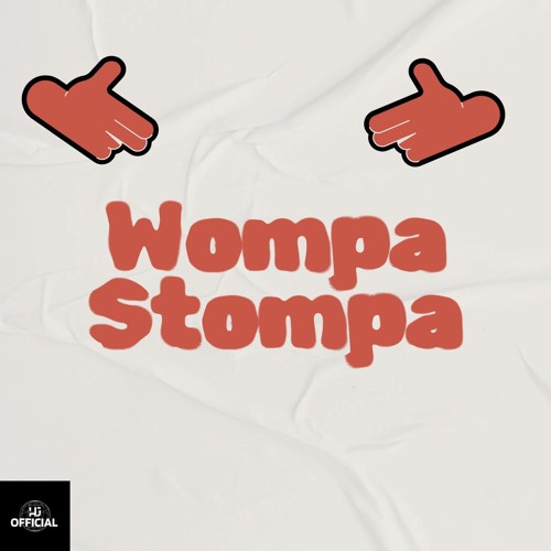 Wompa Stompa