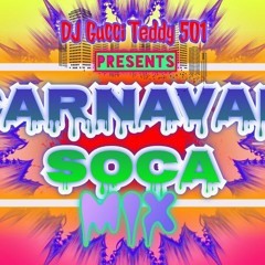 Carnaval Soca Mix💯 THE BEST 🌎🔥(Old and New) -🔥DJ Gucci Teddy 501.ogg