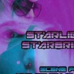 Starlight Starbright - Scene Fiends And Drama Queens