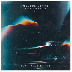 Manuel Meyer & Mika Coal - Let It Flow