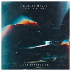 LD031 Manuel Meyer & Mika Coal - Rainbow In Space