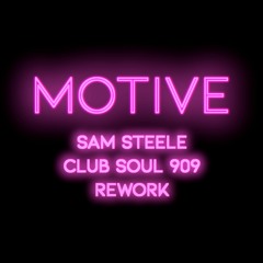 Ariana Grande - Motive (Sam Steele Club Soul 909 Rework)