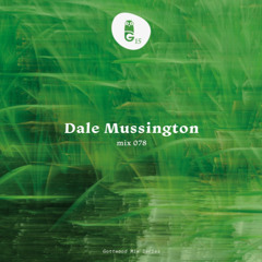Gottwood Mix 78 - Dale Mussington