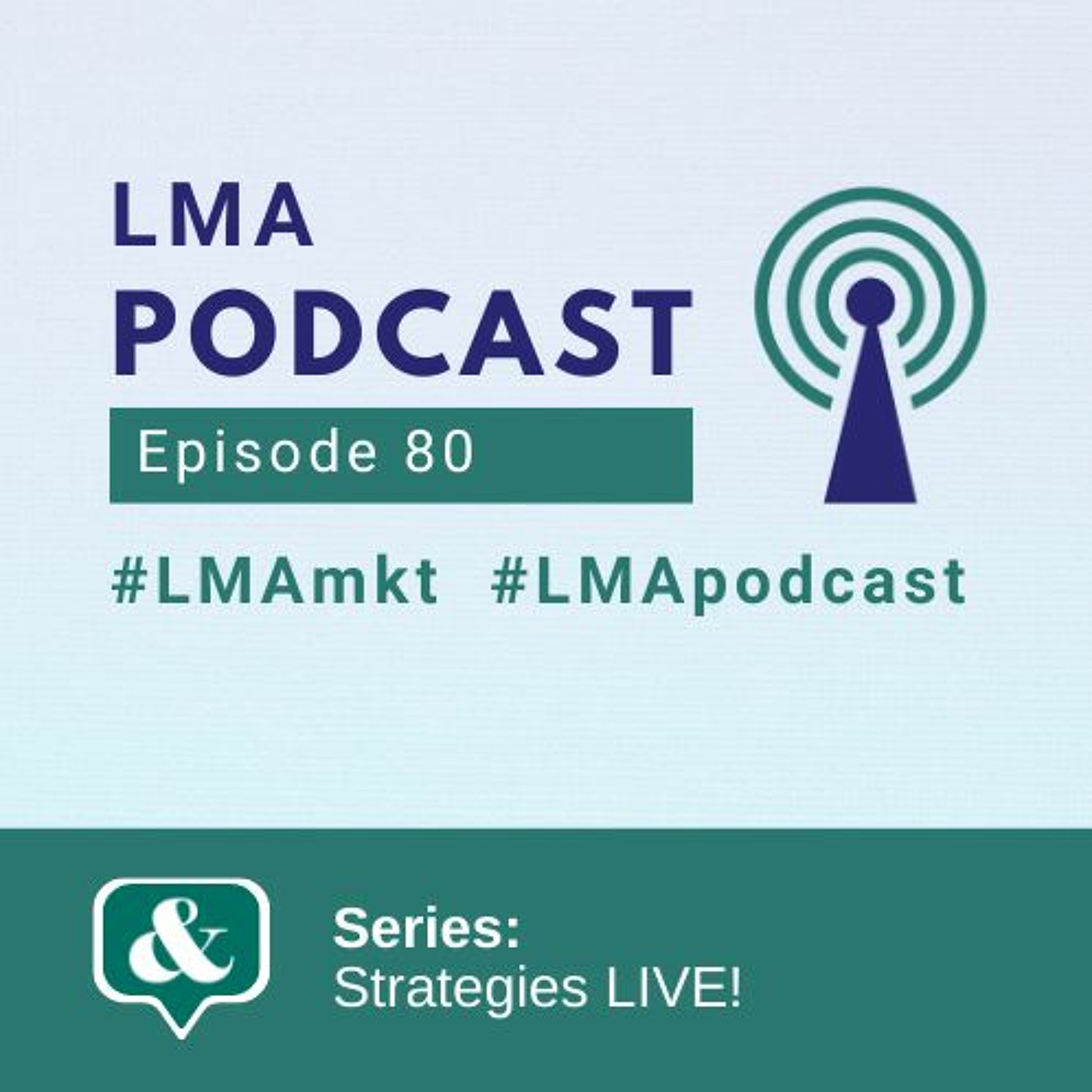 LMA Podcast