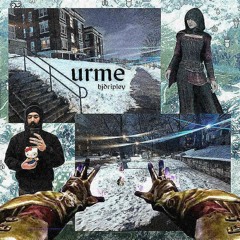 urme [prod. bjdripley]