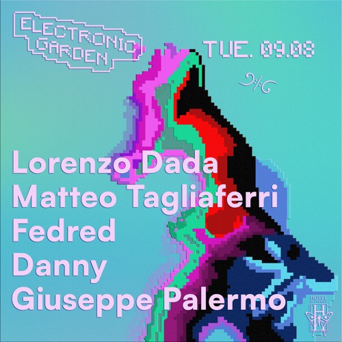 Danny & Fedred at Electronic Garden (Hotel Butterfly 09.08.22)