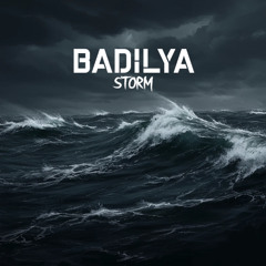 BADILYA - Storm