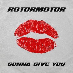 PREMIERE: RotorMotor – Gonna Give You