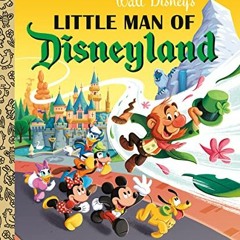 [View] PDF 💙 Little Man of Disneyland: A Change of Luck (Disney Classic) (Little Gol
