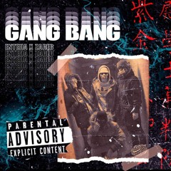 Enteha x Zareb - Gang Bang