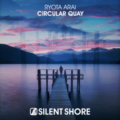 SSR386 : Ryota Arai - Circular Quay [OUT NOW]