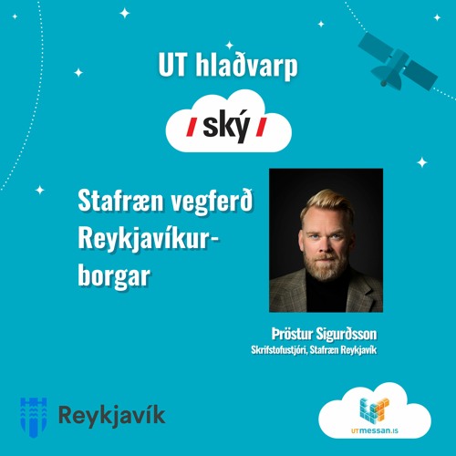 5 - UTmessan: Stafræn Reykjavík - Þröstur Sigurðsson