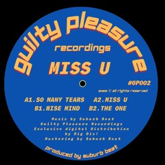 HSM PREMIERE | Suburb Beat - Miss U [Guilty Pleasure Recordings]