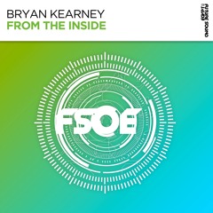 Bryan Kearney - From The Inside [FSOE]