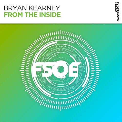 Bryan Kearney - From The Inside [FSOE]