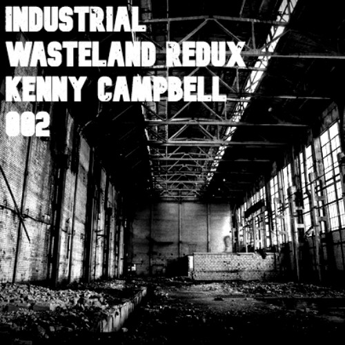 Industrial Wasteland Redux 002