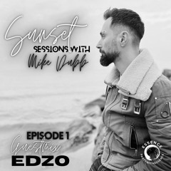 Sunset Sessions With Mike Dubb Episode 01