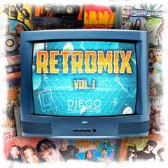 Retro Mix Vol. I - Dj Diego Alejandro