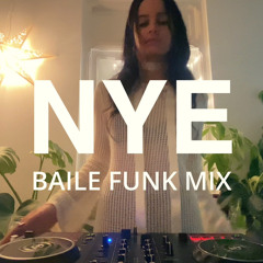 NYE Baile Funk Mix