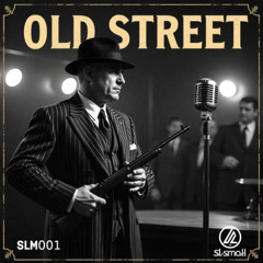 SLM001 SL Small - Old Street