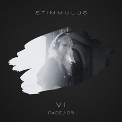 STIMMULUS Rage #06 - Vi
