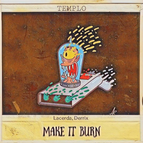 LACERDA, DERRIX - MAKE IT BUM (Free Download)
