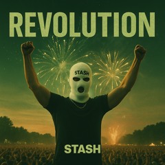 STASH - REVOLUTION