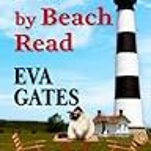 Stream ?? [PDF] Download Death by Beach Read (A Lighthouse Library