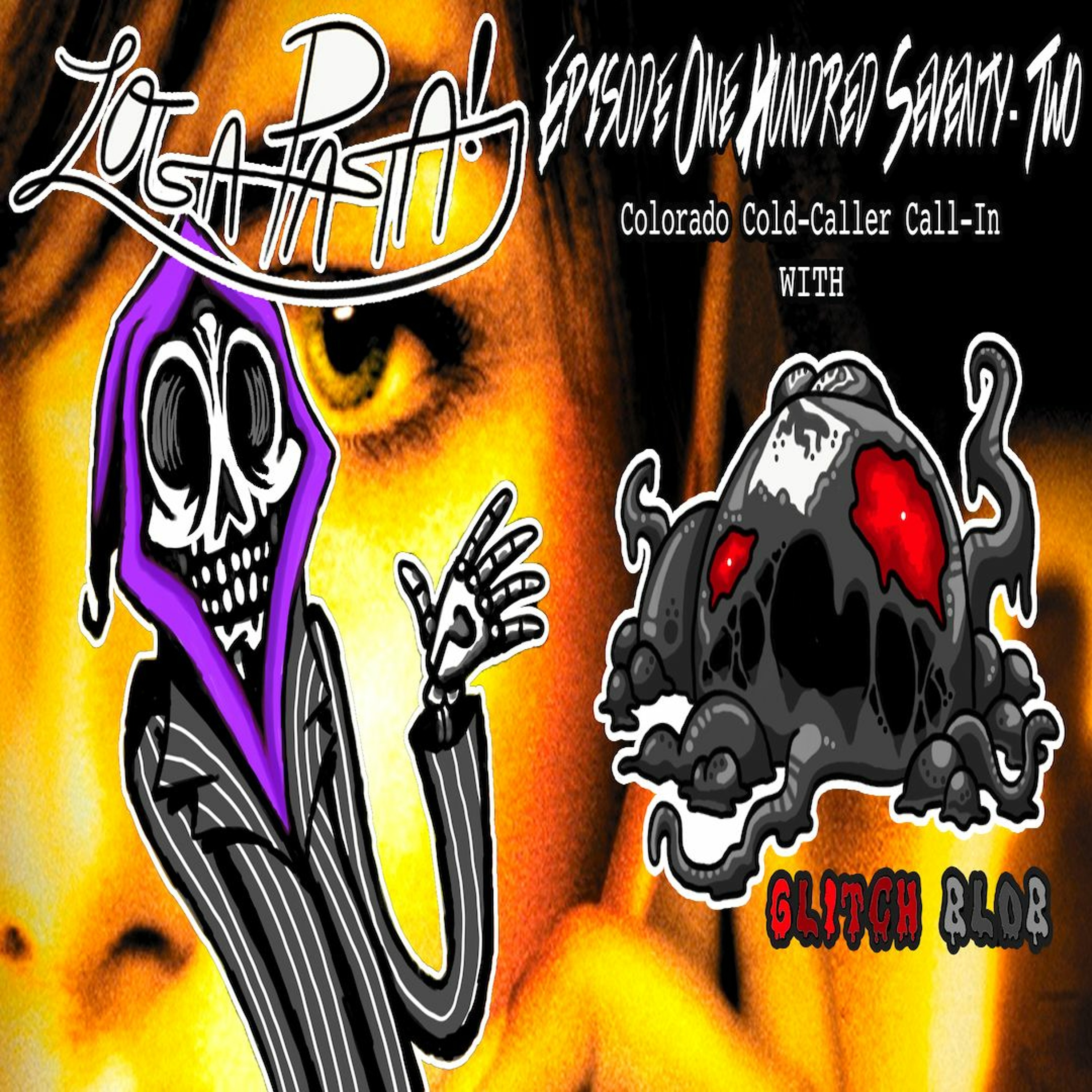 Episode One Hundred Seventy-Two: Colorado Cold-Caller Call-In episode artwork