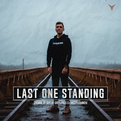 Last One Standing (Thyron Bootleg) [FREE DOWNLOAD]