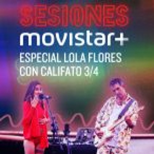 Califato 3/4 HISTORIA DE UN AMOR Sesiones Movistar