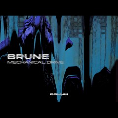 BRUNE - MECHANICAL DRIVE