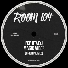 PREMIERE: FDF (Italy) - Magic Vibes [Room 104]