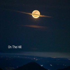 On The Hill (Master Full)