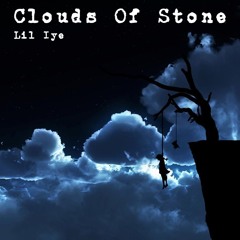 Clouds Of Stone (Prod by. Abyss)