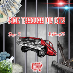 Ride Through My City (feat. BigDawg75)