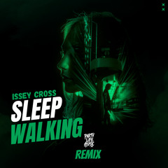 Sleepwalking (Partylifemusic Remix)