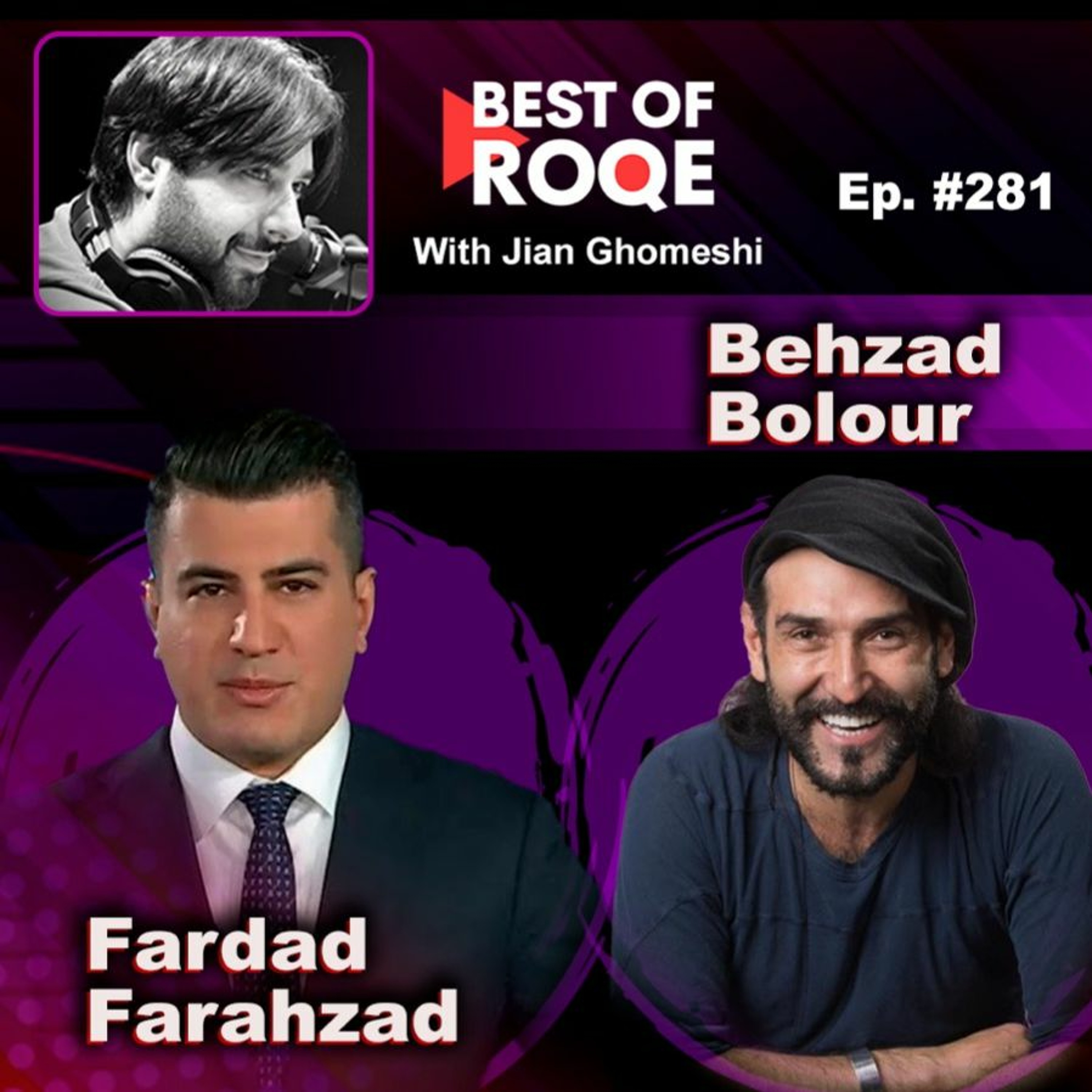 Roqe Ep #281 - The Best of Roqe - Fardad Farahzad, Behzad Bolour episode artwork
