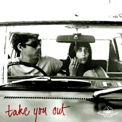 Take You Out